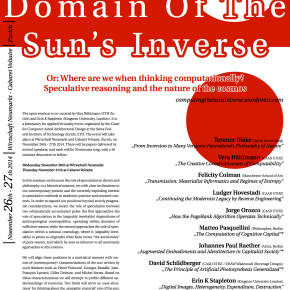 Seminar | Within the Domain of the Sun’s Inverse. Or: Where are we when thinking computationally? Speculative Reasoning and the Nature of the Cosmos
